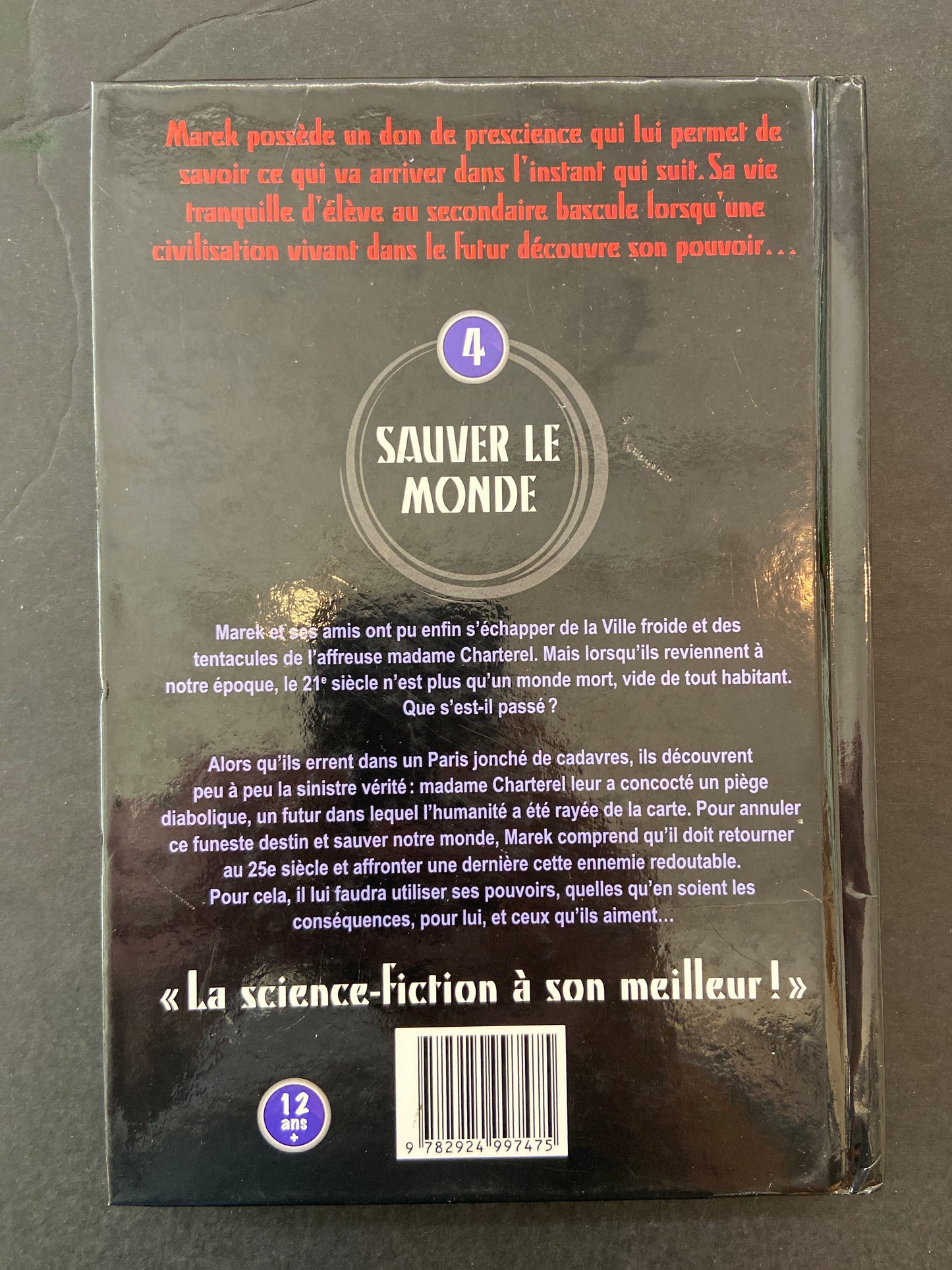 LES VOLEURS D'AVENIR - T.04 SAUVER LE MONDE