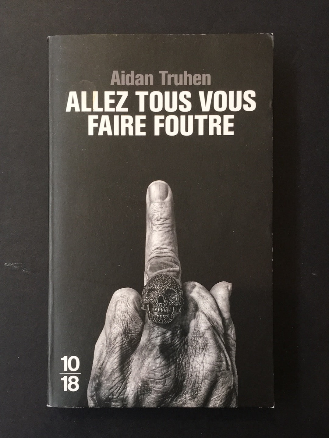 ALLEZ TOUS VOUS FAIRE FOUTRE