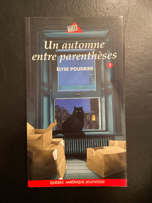 UN AUTOMNE ENTRE PARENTHÈSES