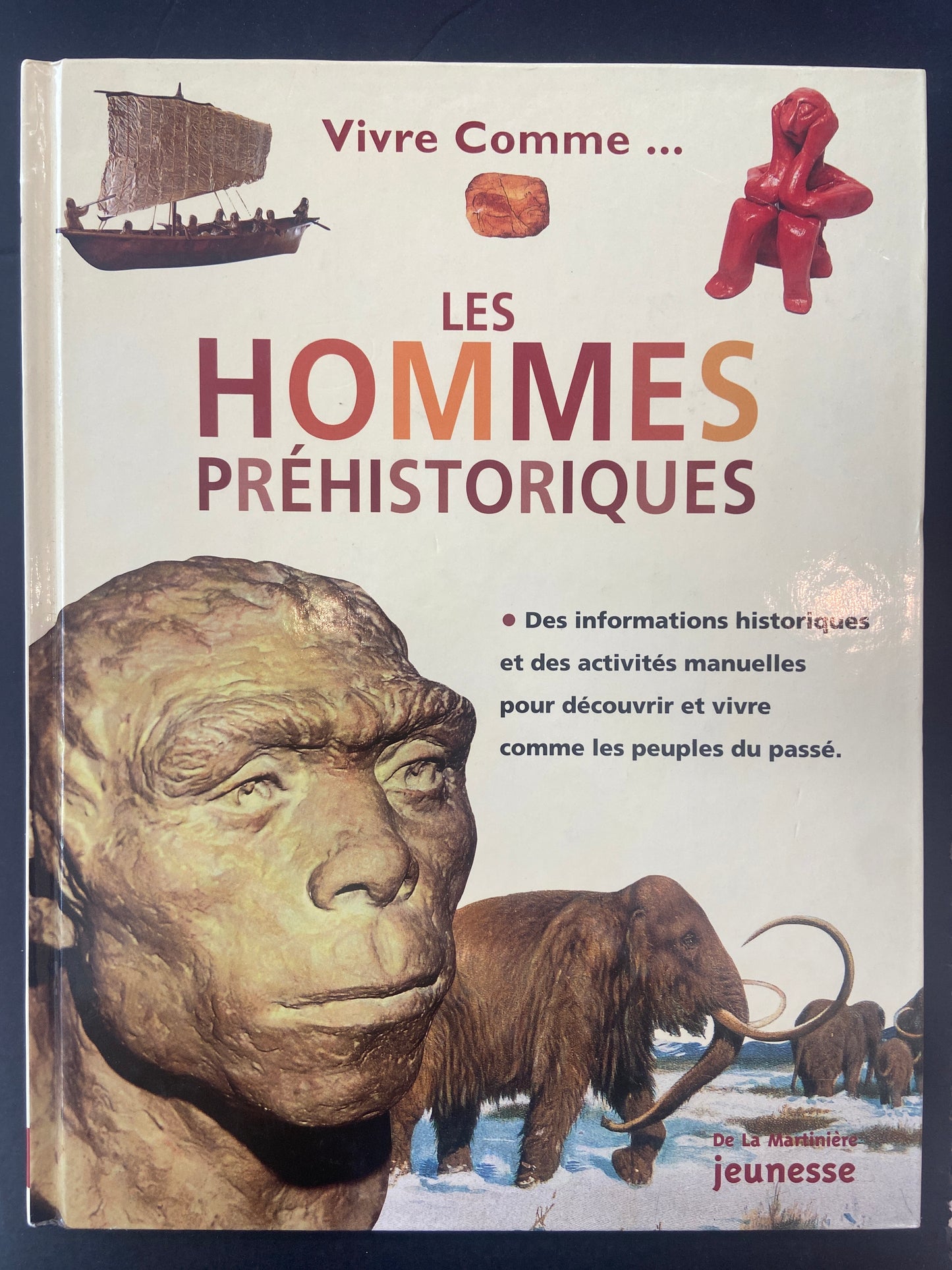 VIVRE COMME LES HOMMES PRÉHISTORIQUE