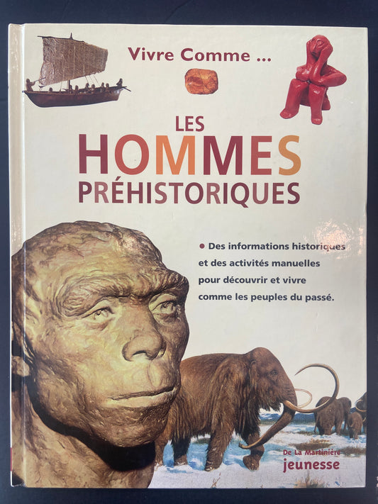 VIVRE COMME LES HOMMES PRÉHISTORIQUE