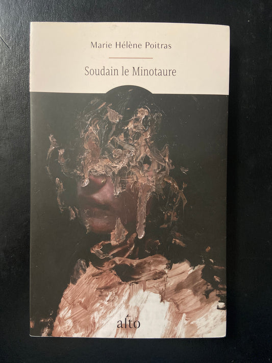 SOUDAIN LE MINOTAURE