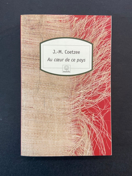 AU COEUR DE CE PAYS
