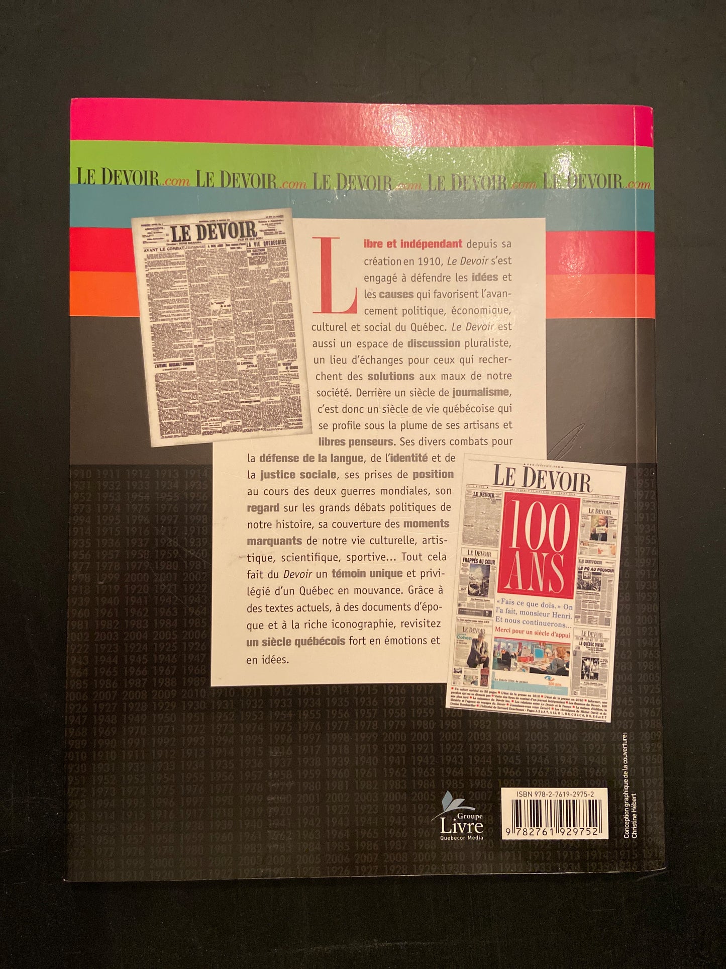 LE DEVOIR - UN SIÈCLE QUÉBÉCOIS