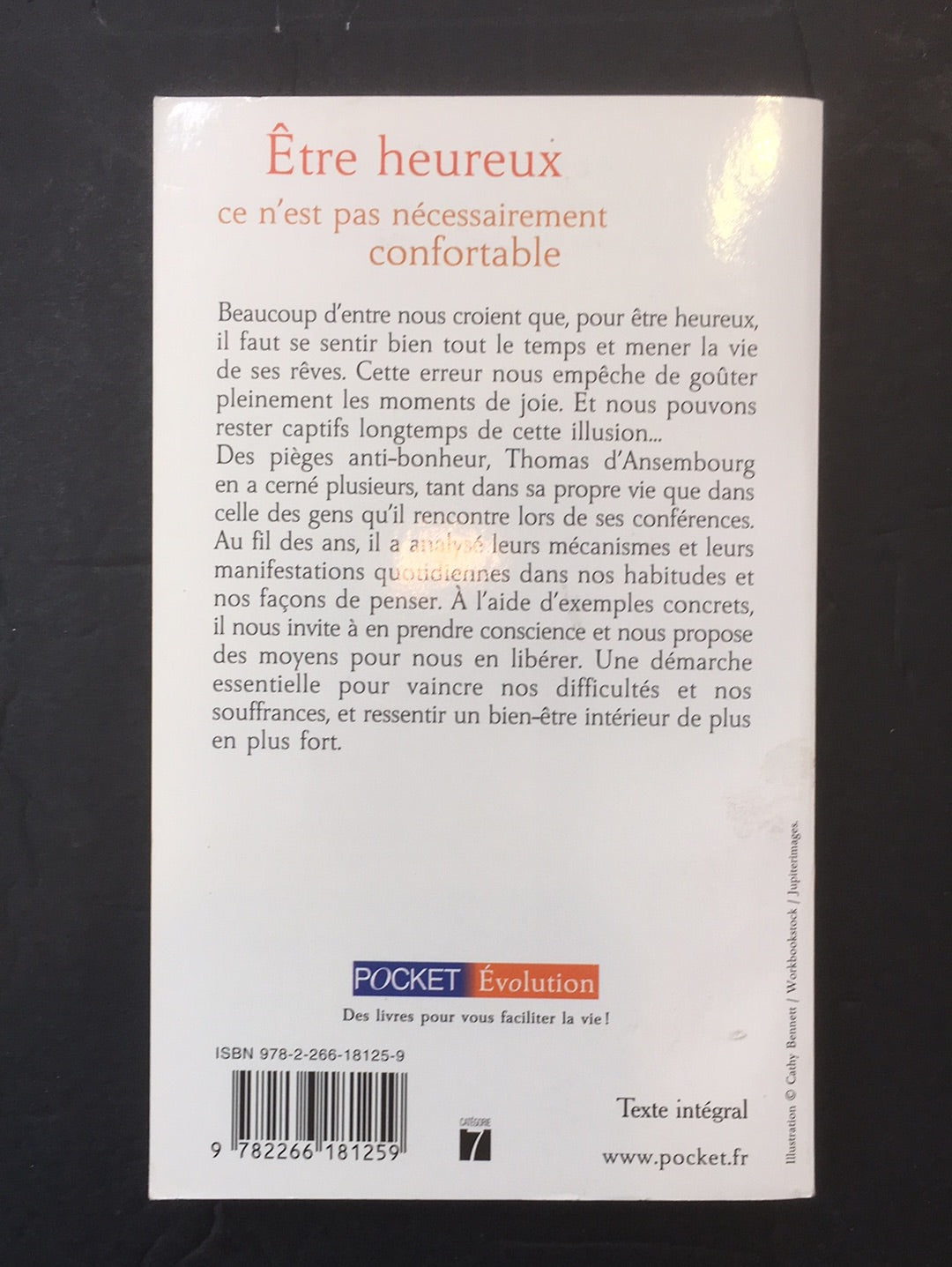ÊTRE HEUREUX CE N'EST PAS NÉCESSAIREMENT CONFORTABLE