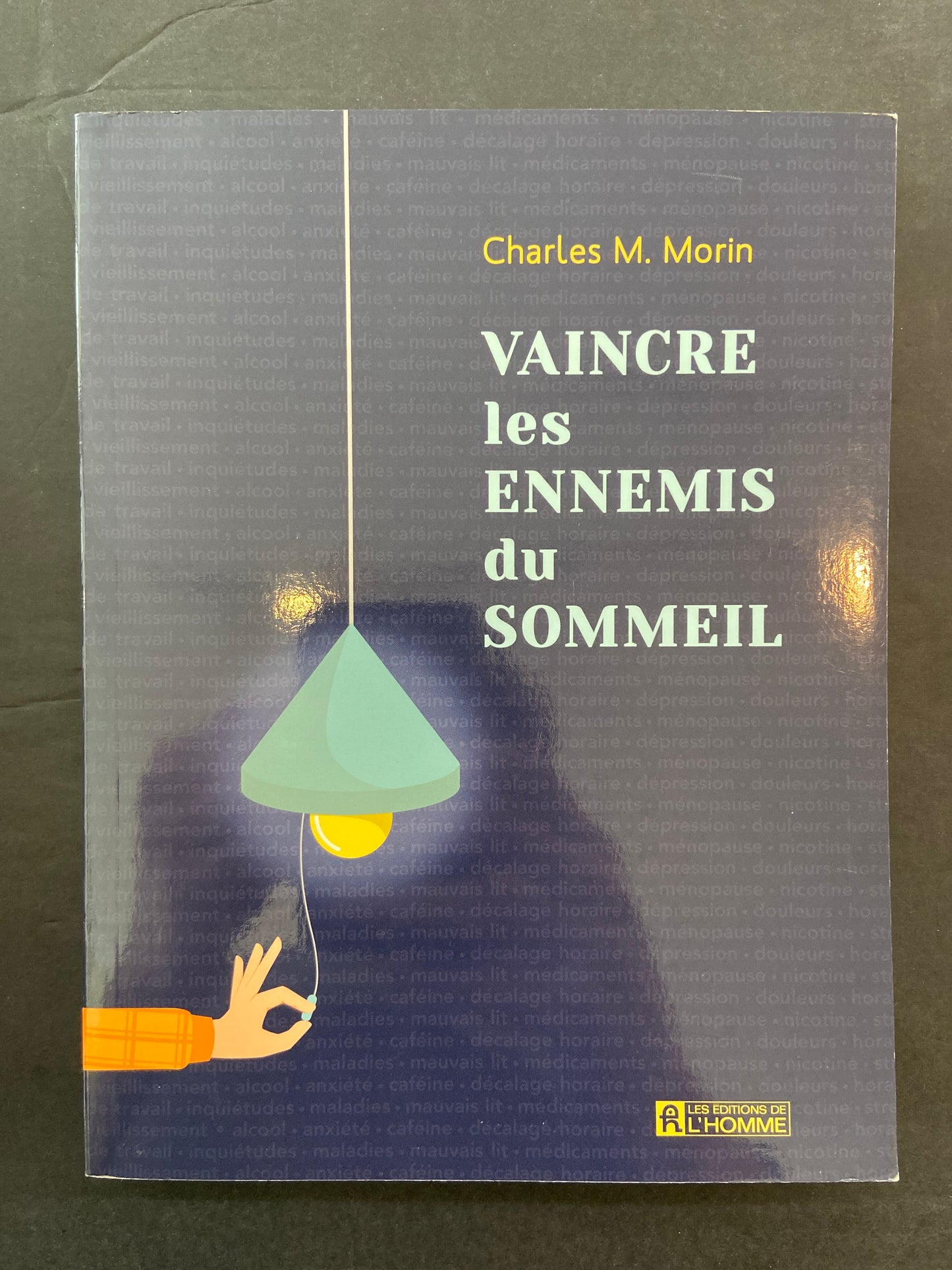 VAINCRE LES ENNEMIS DU SOMMEIL