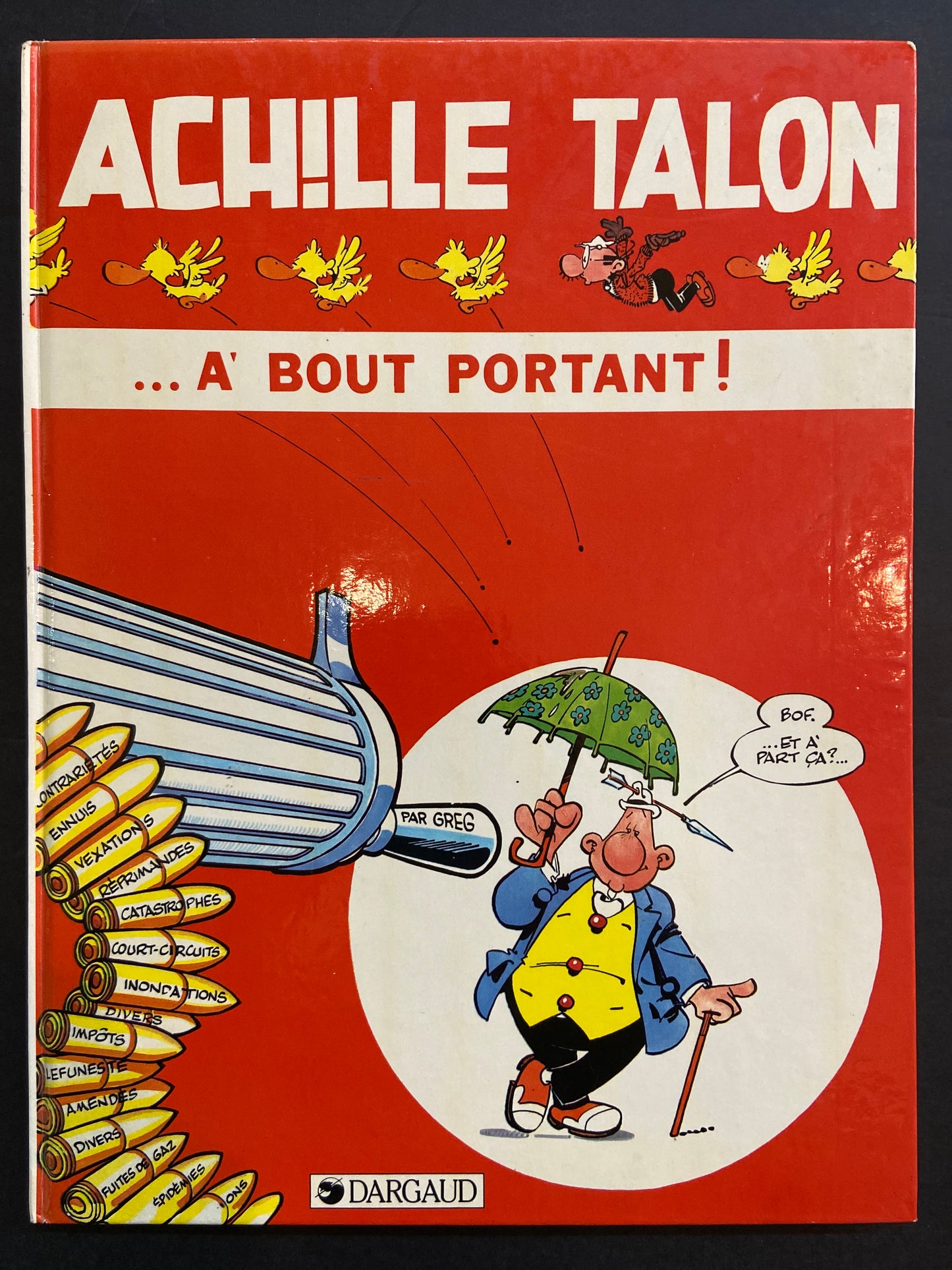 ACHILLE TALON - T.35 - … À BOUT PORTANT