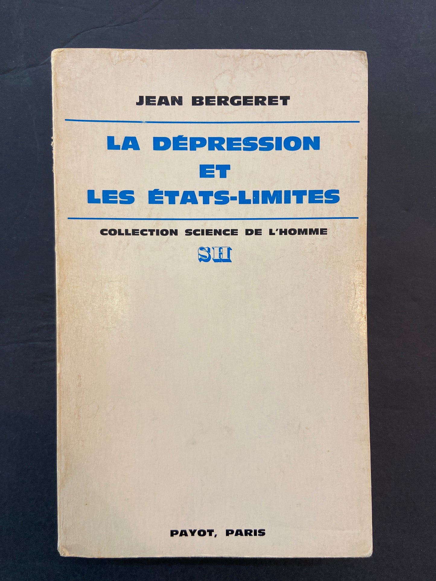 LA DÉPRESSION ET LES ÉTATS-LIMITES