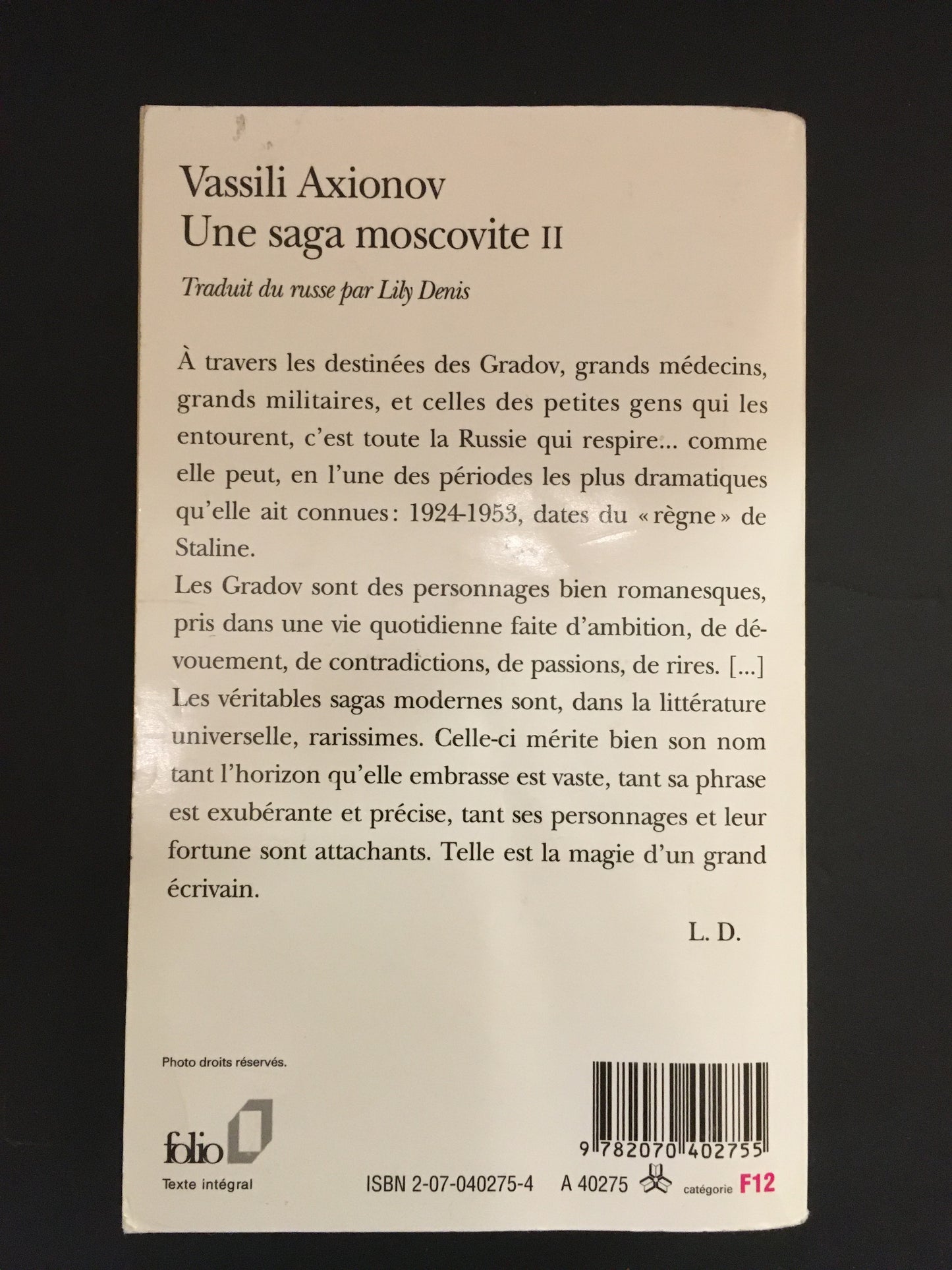 UNE SAGA MOSCOVITE II