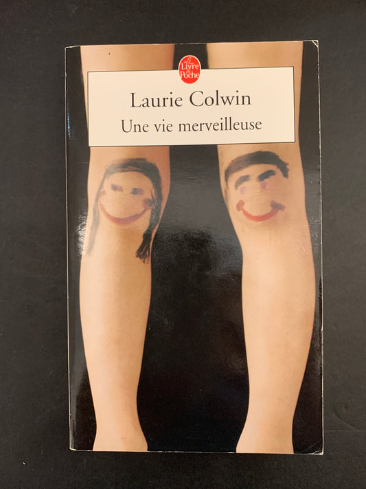 UNE VIE MERVEILLEUSE