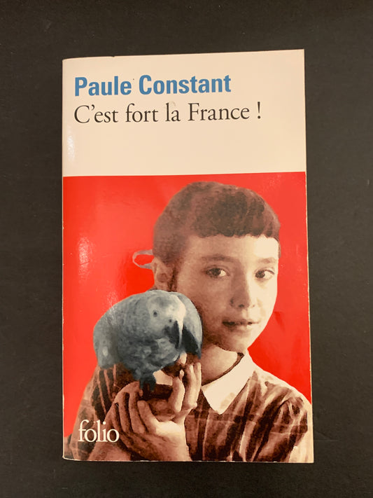 C'EST FORT LA FRANCE!