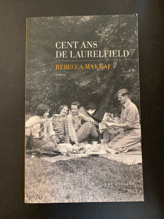 CENT ANS DE LAURELFIELD