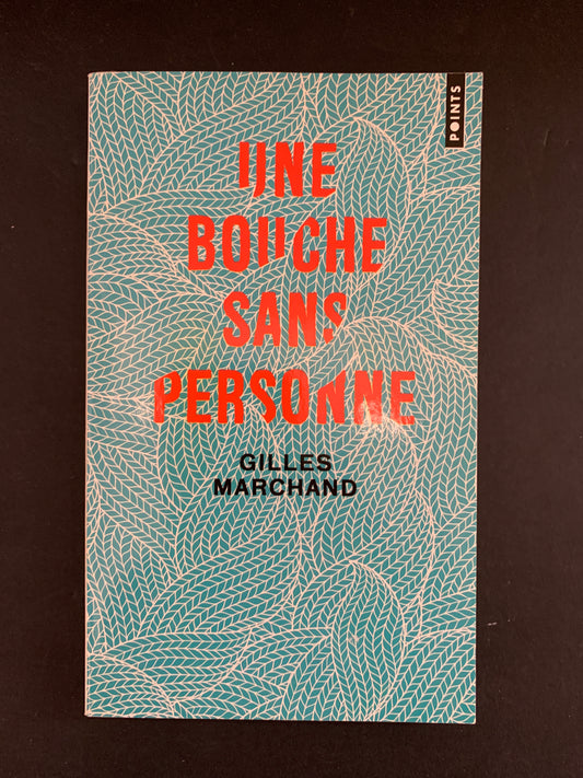 UNE BOUCHE SANS PERSONNE