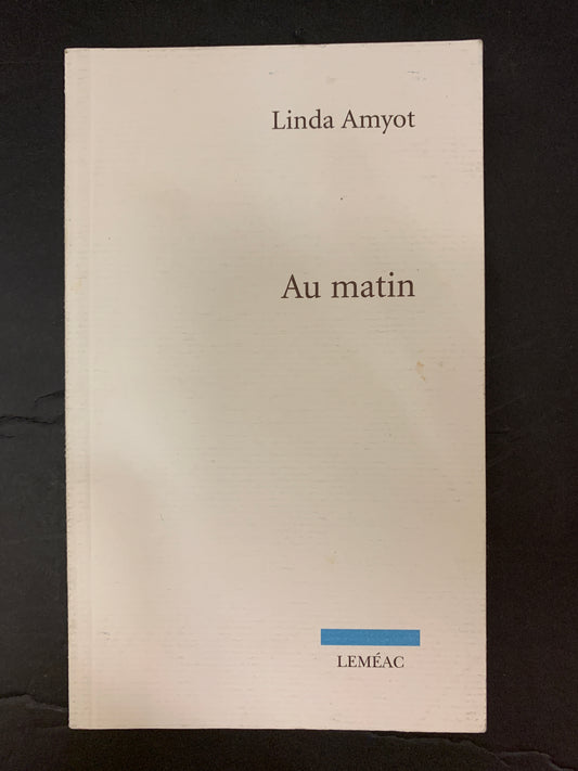 AU MATIN