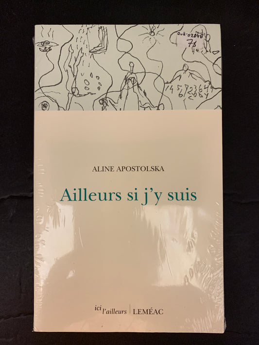 AILLEURS SI J'Y SUIS