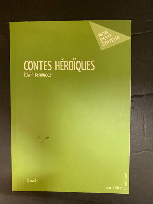 CONTES HÉROÏQUES