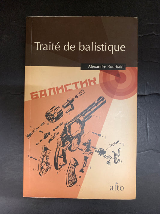 TRAITÉ DE BALISTIQUE