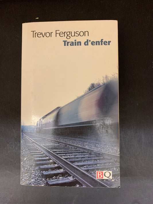 TRAIN D'ENFER