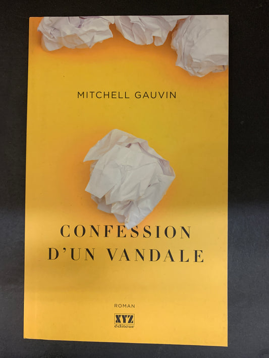 CONFESSION D'UN VANDALE