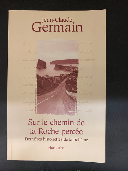 SUR LE CHEMIN DE LA ROCHE PERCÉE