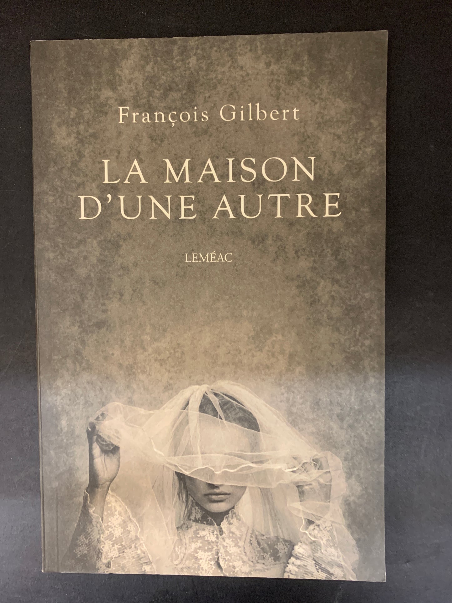 LA MAISON D'UNE AUTRE