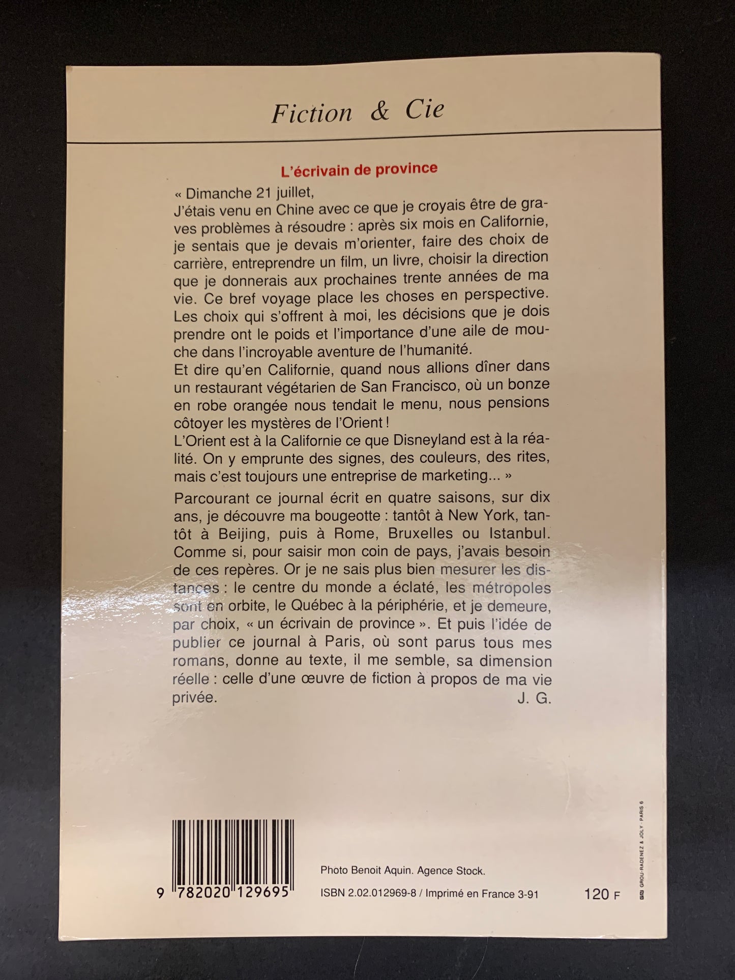 L'ÉCRIVAIN DE PROVINCE - JOURNAL 1981-1990