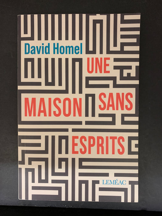 UNE MAISON SANS ESPRITS