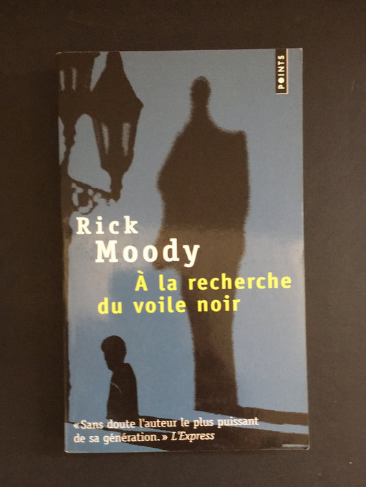À LA RECHERCHE DU VOILE NOIR