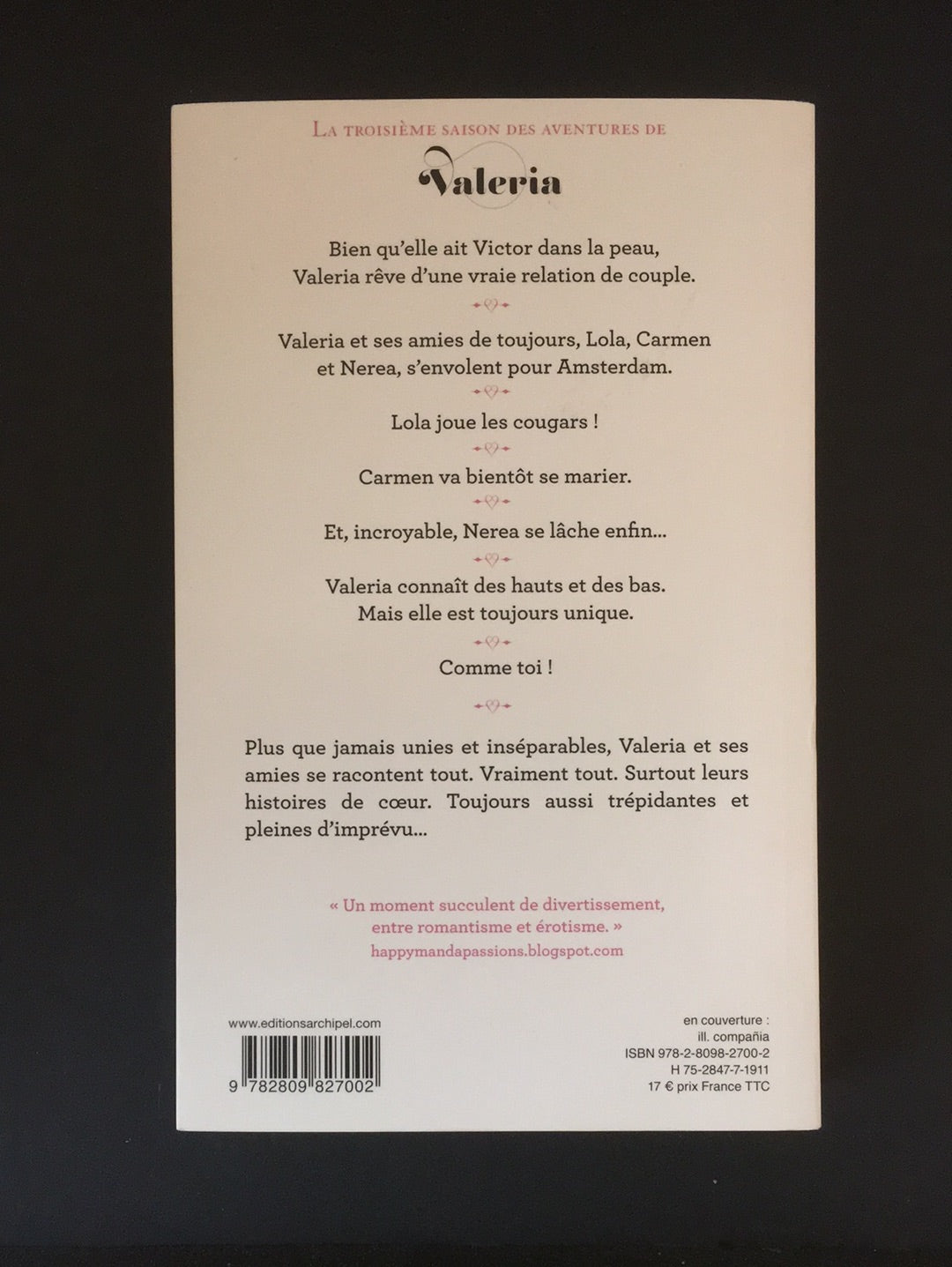 LES HAUT ET LES BAS DE VALERIA.