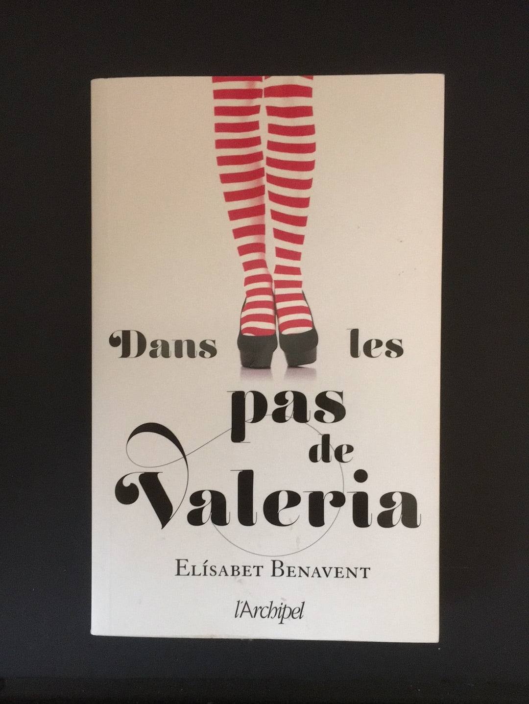 DANS LES PAS DE VALERIA