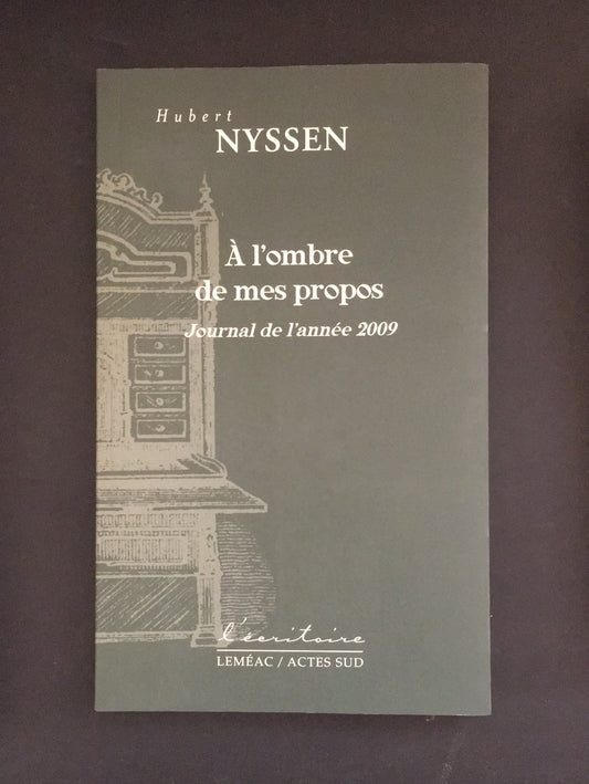 À L'OMBRE DE MES PROPOS