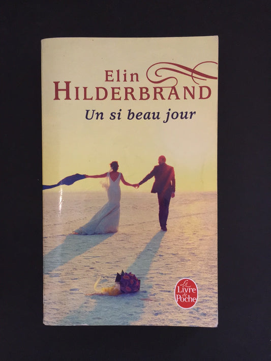 UN SI BEAU JOUR