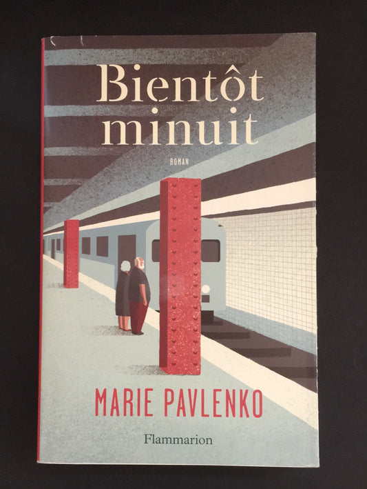 BIENTÔT MINUIT