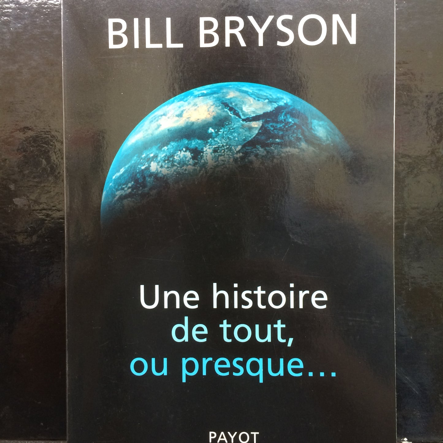 UNE HISTOIRE DE TOUT OU PRESQUE…