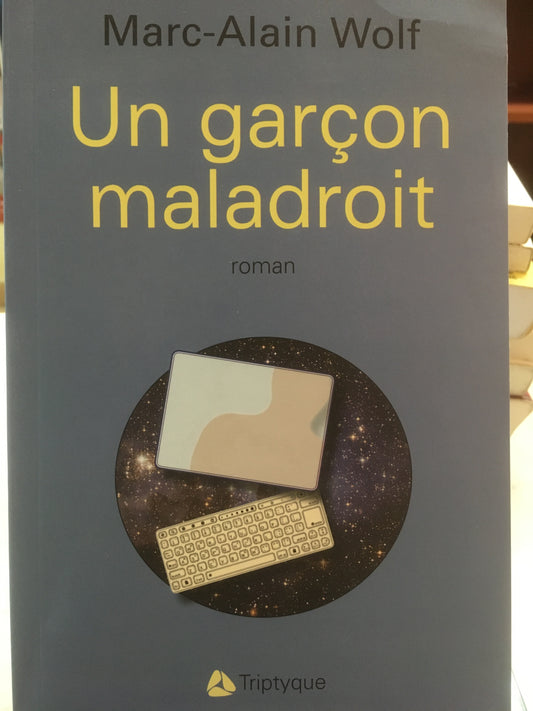 UN GARÇON MALADROIT