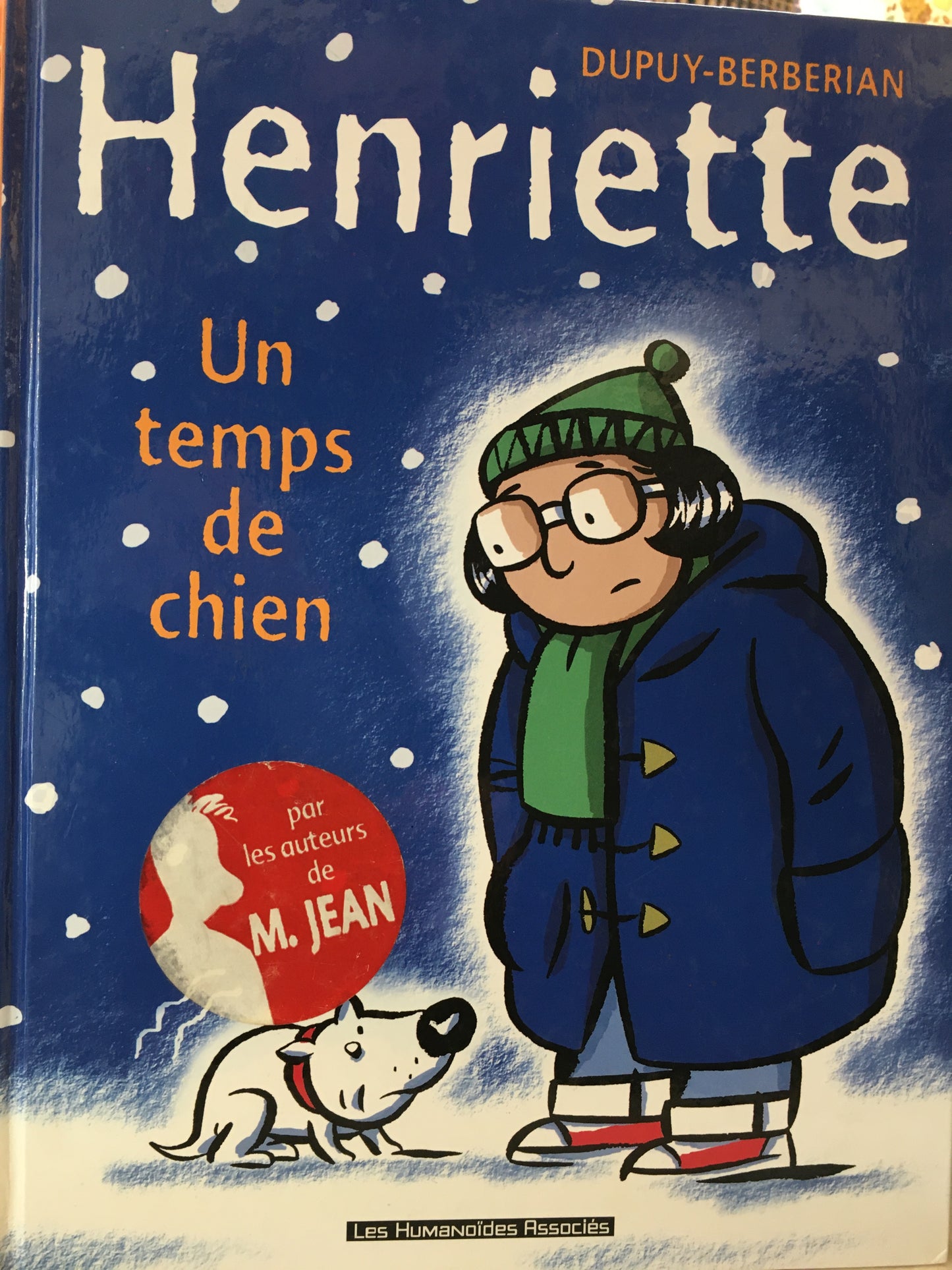 HENRIETTE - TOME 02 - UN TEMPS DE CHIEN