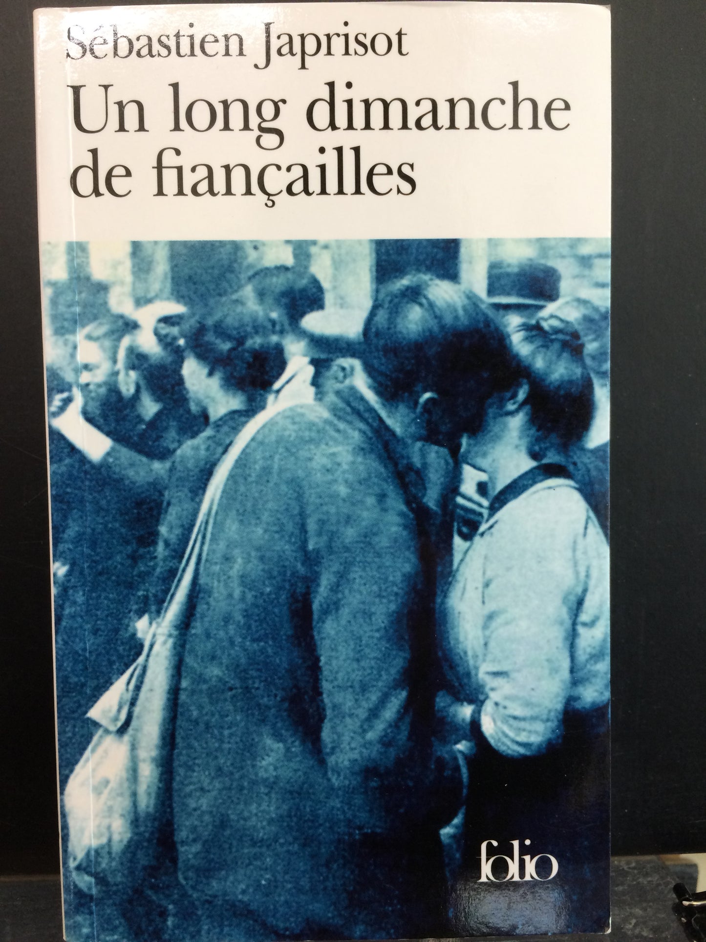 UN LONG DIMANCHE DE FIANÇAILLES