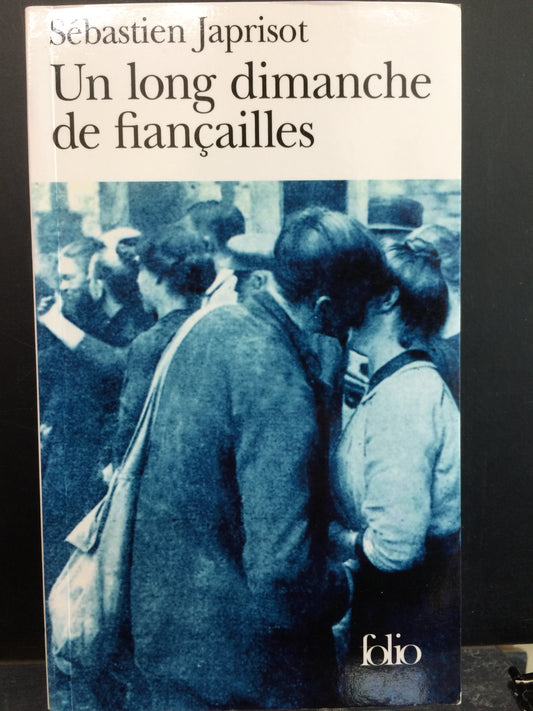 UN LONG DIMANCHE DE FIANÇAILLES