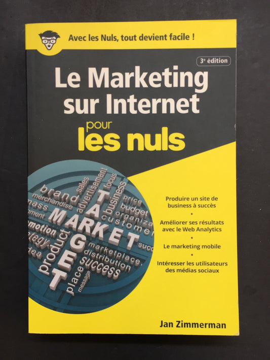 LE MARKETING SUR INTERNET (POUR LES NULS)