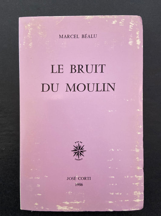 LE BRUIT DU MOULIN