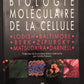 BIOLOGIE MOLÉCULAIRE DE LA CELLULE