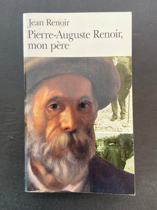 PIERRE-AUGUSTE RENOIR, MON PÈRE
