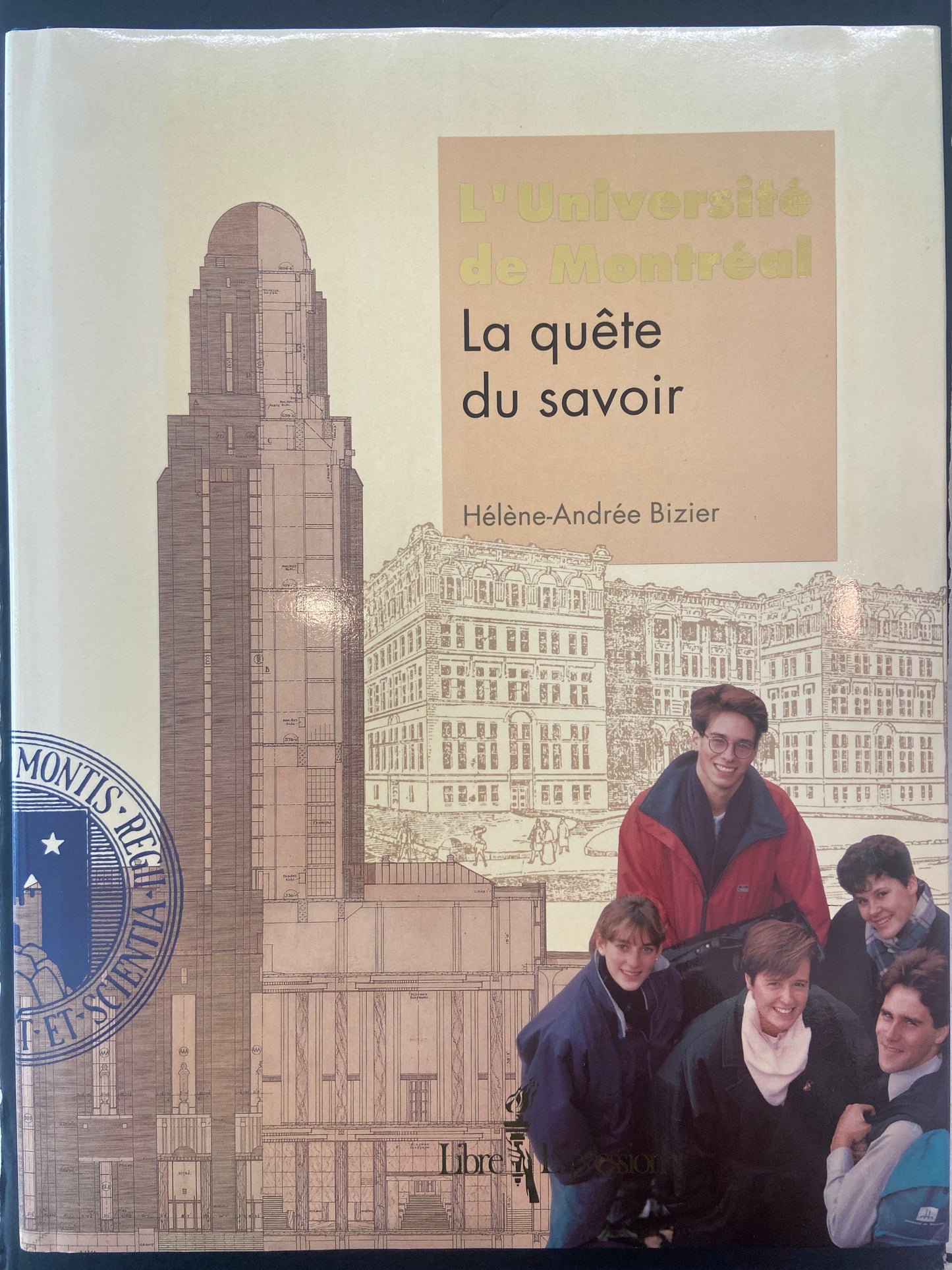 L'UNIVERSITÉ DE MONTRÉAL - LA QUÊTE DU SAVOIR