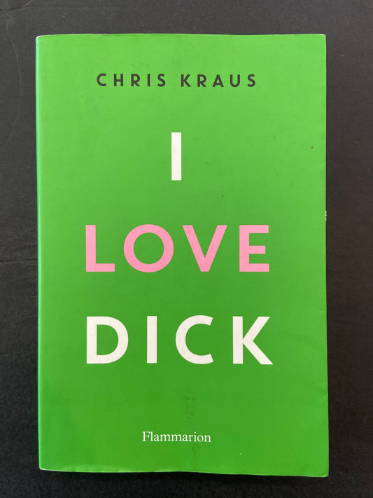I LOVE DICK