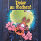 LES AVENTURES DE GUILLAUME TELL - TOME 03 - POLAR AU GOTHARD