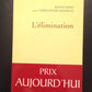 L'ÉLIMINATION