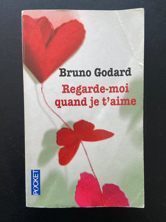 REGARDE-MOI QUAND JE T'AIME
