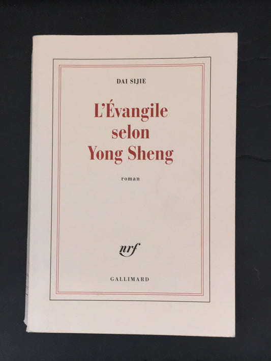 L'ÉVANGILE SELON YONG SHENG