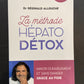 LA MÉTHODE HÉPATO DÉTOX
