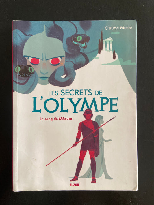 LES SECRESTS DE L'OLYMPE - T.01 LE SANG DE MÉDUSE